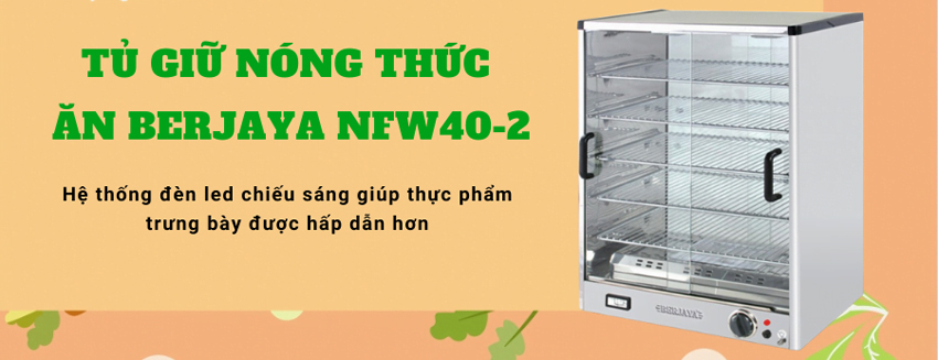 Tủ giữ nóng thức ăn Berjaya NFW40-2