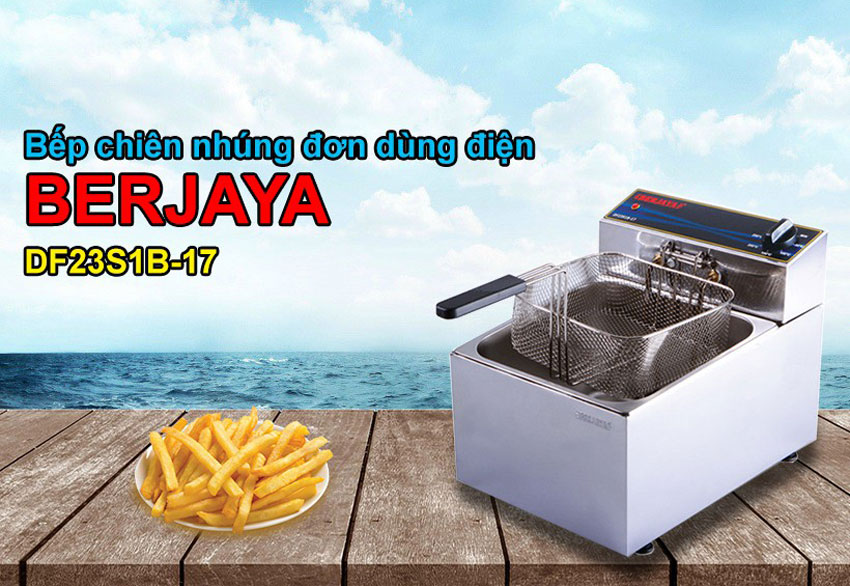 Bếp chiên nhúng đơn Berjaya DF23S1B-17