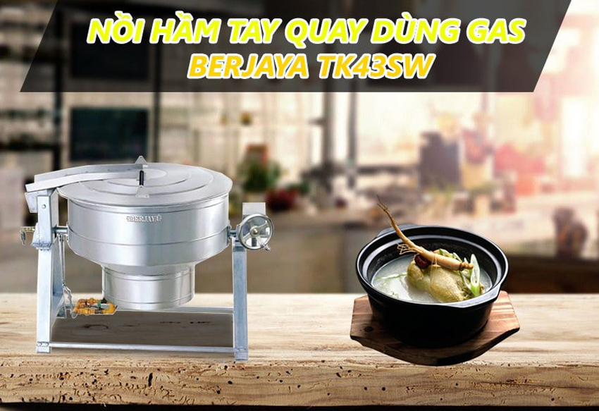 Nồi hầm tay quay dùng Gas Berjaya TK43CW
